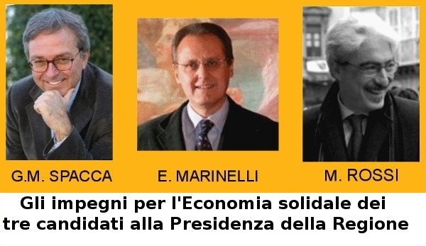 Gli impegni per l'Economia solidale dei tre candidati alla Presidenza della Regione Marche