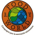 Mani Tese lancia la campagna Food for World,